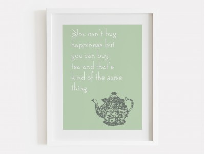 You Can't Buy Happiness Print - Green